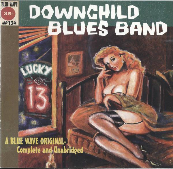 Downchild Blues Band - Lucky 13 Album Cover